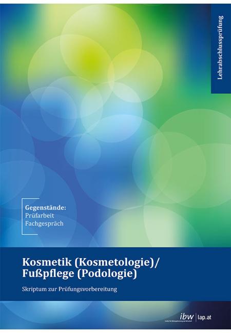 Cover: Kosmetik (Kosmetologie) / Fußpflege (Podologie)